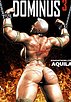 Aquila fansadox 610 Dominus 3, Counterattack - Her friends find themselves in a sexual purgatory where they are subjected to the most heinous treatments